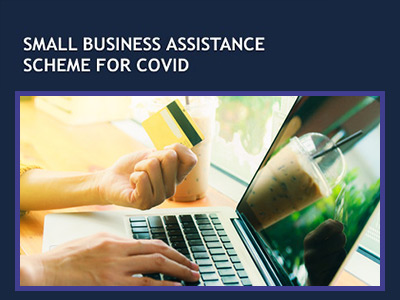 Application process for Small Business Assistance Scheme for Covid